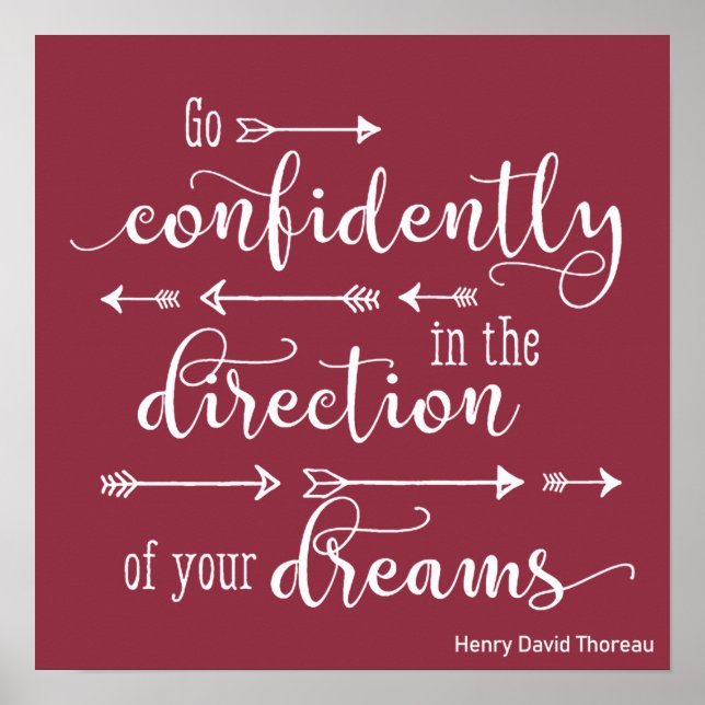 Motivational Inspirational Go Confidently Dreams   Poster (Front)