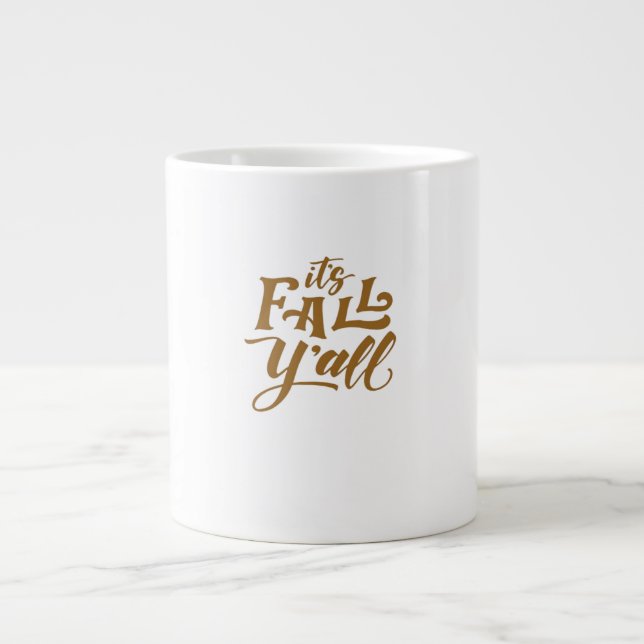 Motivational Inspirational It’s Fall Y’all Typogra Large Coffee Mug (Front)