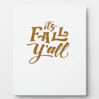Motivational Inspirational It’s Fall Y’all Typogra Plaque