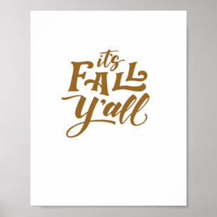 Motivational Inspirational It’s Fall Y’all Typogra Poster