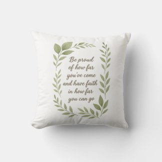 Motivational & Inspirational Quote Throw Pillow