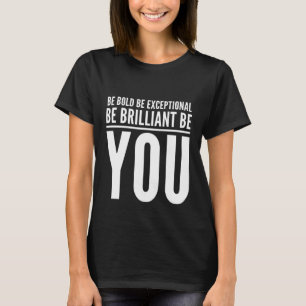 Motivational Inspirational Success T-Shirt