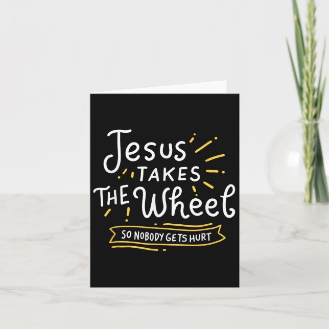 Motivational Jesus Takes The Wheel Religious Faith Card (Front)
