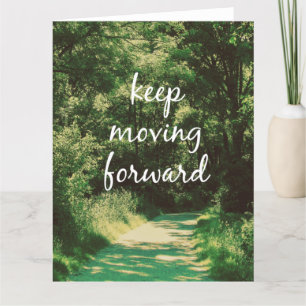 Motivational Keep Moving Forward Quote Card