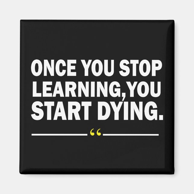 Motivational learning teacher quote  magnet (Front)