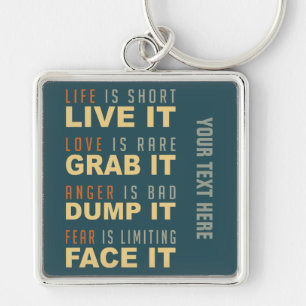 Motivational Life Advice custom key chain