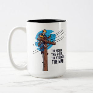 Motivational Lineworker Quote funny Two-Tone Coffee Mug