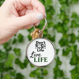 Motivational Live Life Key Ring