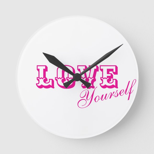 Motivational Love Yourself Text Round Wall Clock (Front)