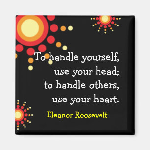 Motivational Magnets ~Eleanor Roosevelt Quote