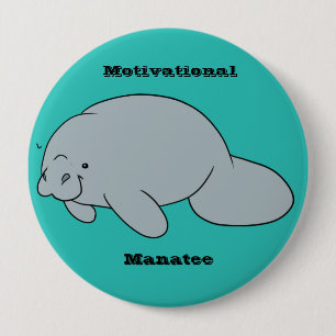 Motivational Manatee Button