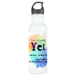 Motivational mantra, the power of yet, rainbow 710 ml water bottle
