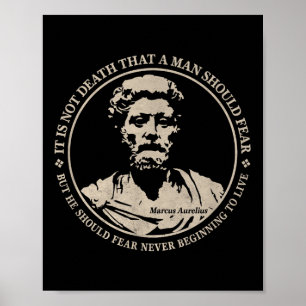 Motivational Marcus Aurelius Quote On Fear Poster