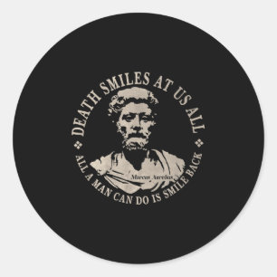 Motivational Marcus Aurelius Quote On Mortality  Classic Round Sticker