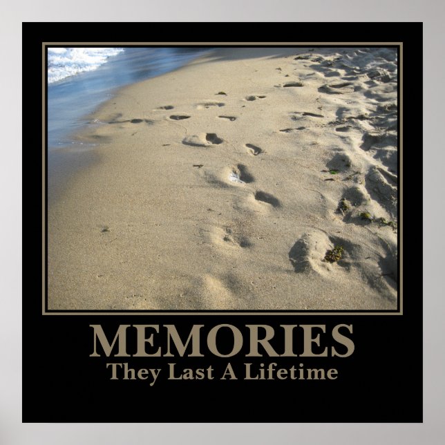 Motivational: Memories Last a Lifetime Poster (Front)