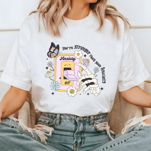 Motivational Mental Health T-Shirt, Anxiety T-Shirt