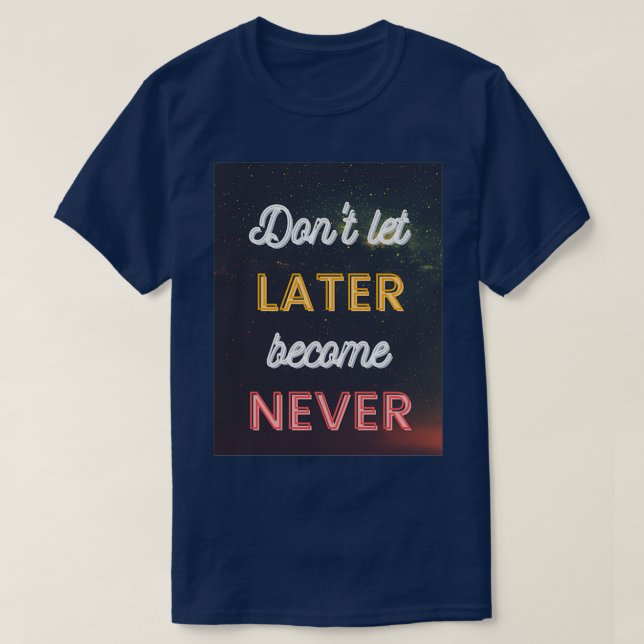 Motivational merch T-Shirt (Design Front)
