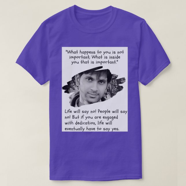 motivational message 5 T-Shirt (Design Front)