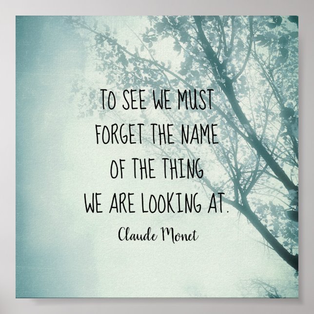 motivational Monet quote blue nature art Poster (Front)