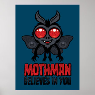 Motivational Mothman Believes In You Poster