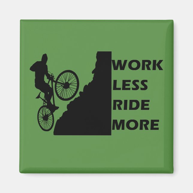 Motivational Mountain Biking - Funny Cycling Quote Magnet (Front)