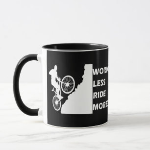 Motivational Mountain Biking - Funny Cycling Quote Mug