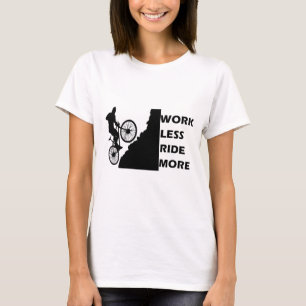 Motivational Mountain Biking - Funny Cycling Quote T-Shirt