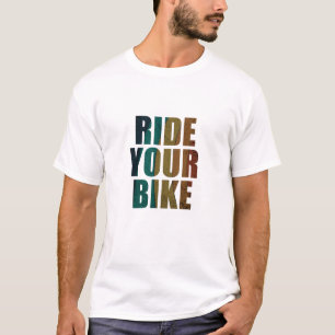 motivational mountain biking quote T-Shirt