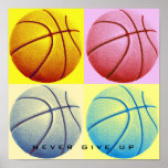 Motivational Never Give Up Basketball Pop Art Poster<br><div class="desc">Inspirational Sport Quotes Posters - I Love This Game. Popular Sports - Basketball Game Ball Image.</div>
