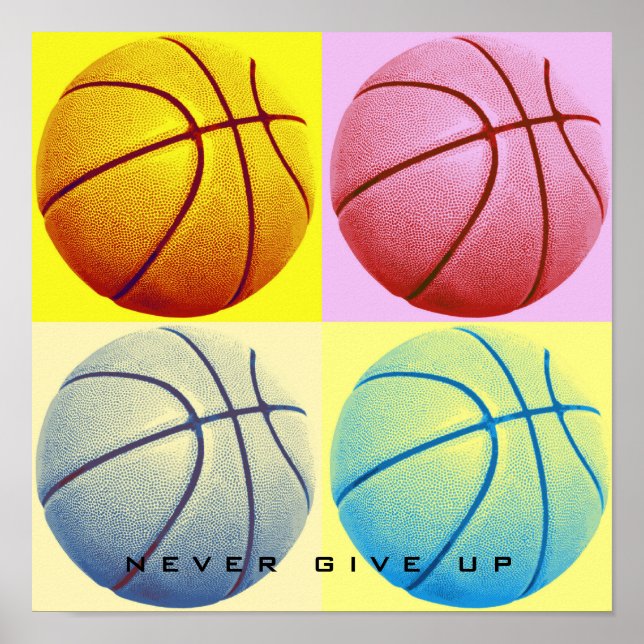 Motivational Never Give Up Basketball Pop Art Poster (Front)