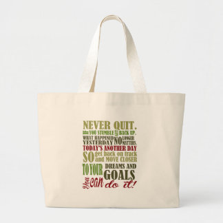 Motivational: Never Quit Large Tote Bag