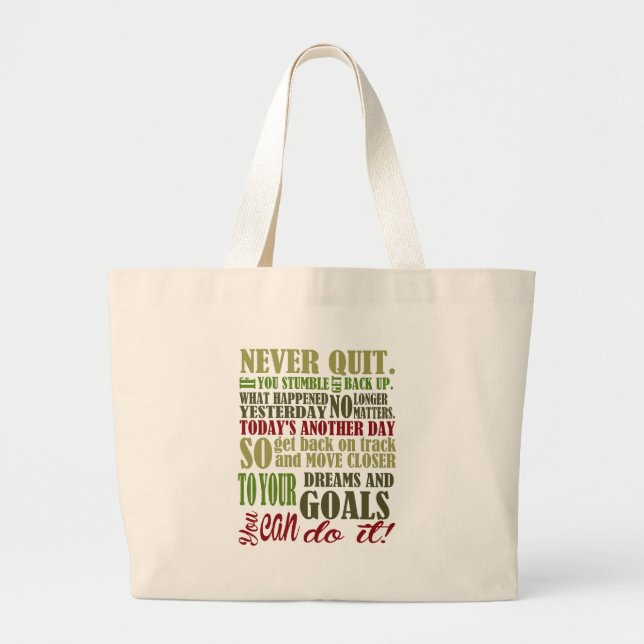 Motivational: Never Quit Large Tote Bag (Front)