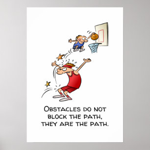 Motivational Obstacles Are The Path Cartoon Poster