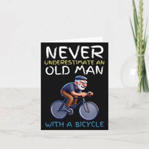 Motivational Old Man Bicycle Quote - Funny Cycling Card
