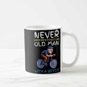 Motivational Old Man Bicycle Quote - Funny Cycling Coffee Mug