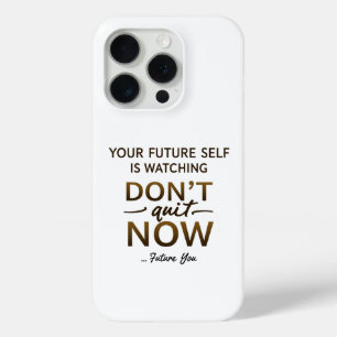 Motivational Phone Case – Don’t Quit Now – Future