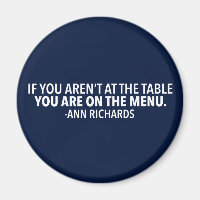 Motivational Political Quote by Ann Richards