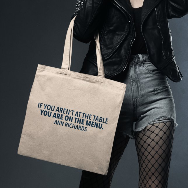 Motivational Political Quote by Ann Richards Tote Bag (Creator Uploaded)