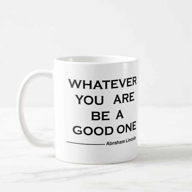 motivational positive quotes about life sayings coffee mug (Left)
