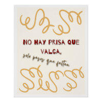 Motivational Poster Phrase "There's No Rush That M
