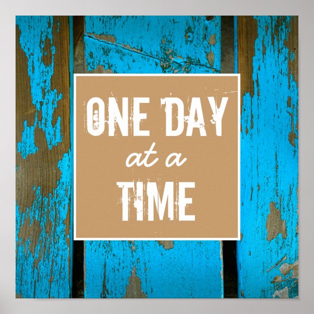 motivational poster quote one day at a time (Front)
