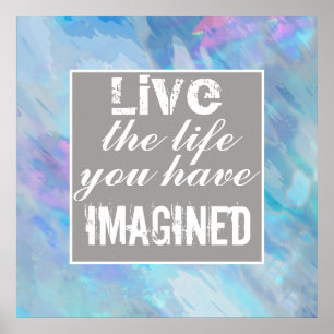 motivational poster with text quote live the life