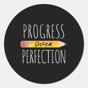 Motivational Progress Over Perfection back to Scho Classic Round Sticker