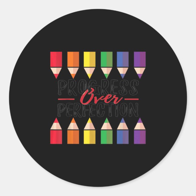 Motivational Progress Over Perfection Back To Scho Classic Round Sticker (Front)