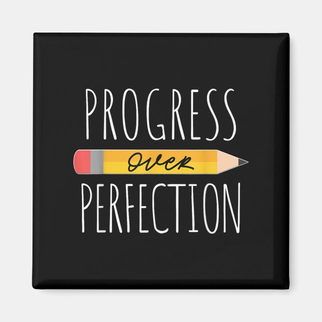 Motivational Progress Over Perfection Back To Scho Magnet (Front)