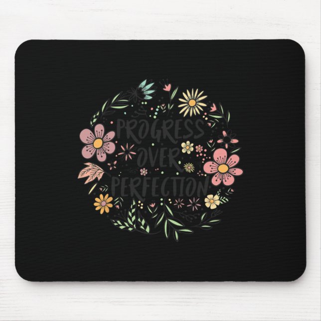 Motivational Progress Over Perfection Back To Scho Mouse Mat (Front)