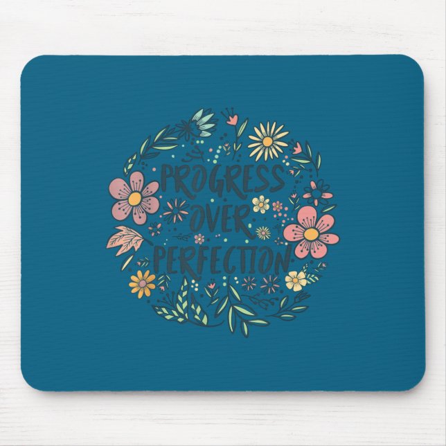 Motivational Progress Over Perfection Back To Scho Mouse Mat (Front)