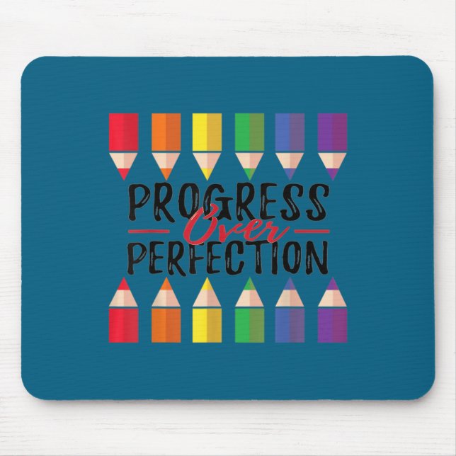 Motivational Progress Over Perfection Back To Scho Mouse Mat (Front)