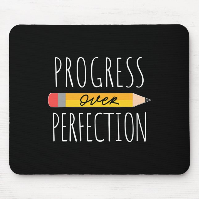 Motivational Progress Over Perfection back to Scho Mouse Mat (Front)