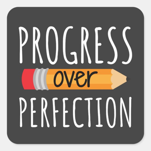 Motivational Progress Over Perfection Square Sticker (Front)
